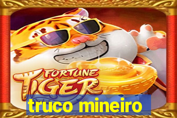 truco mineiro